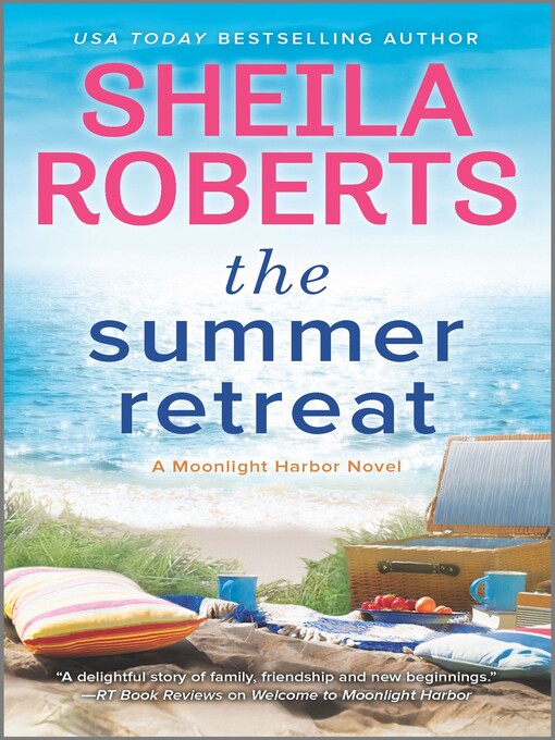 Title details for The Summer Retreat by Sheila Roberts - Wait list